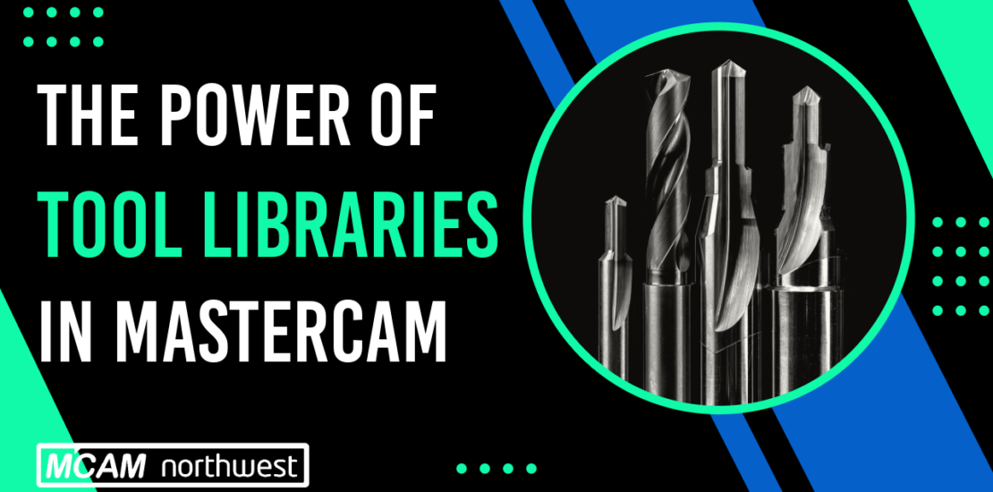 Mastercam Tool Libraries